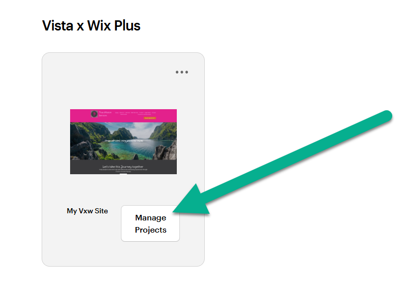 Et Vista x Wix Plus-prosjektkort viser en forhåndsvisning av nettstedet og en knapp for å administrere prosjekter.
