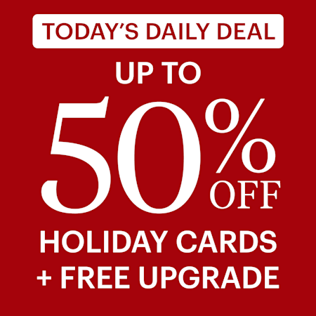 Today Only: 50% off holiday cards + free upgrade