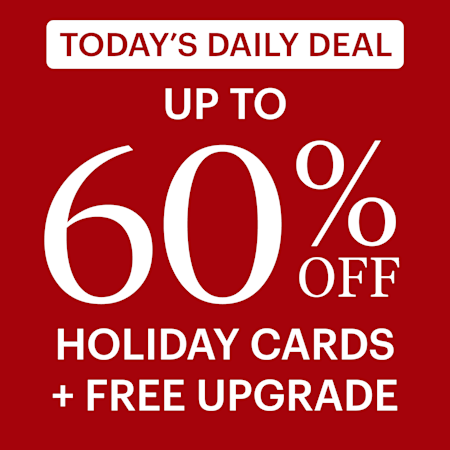 Today Only: Up to 60% off holiday cards + free upgrade