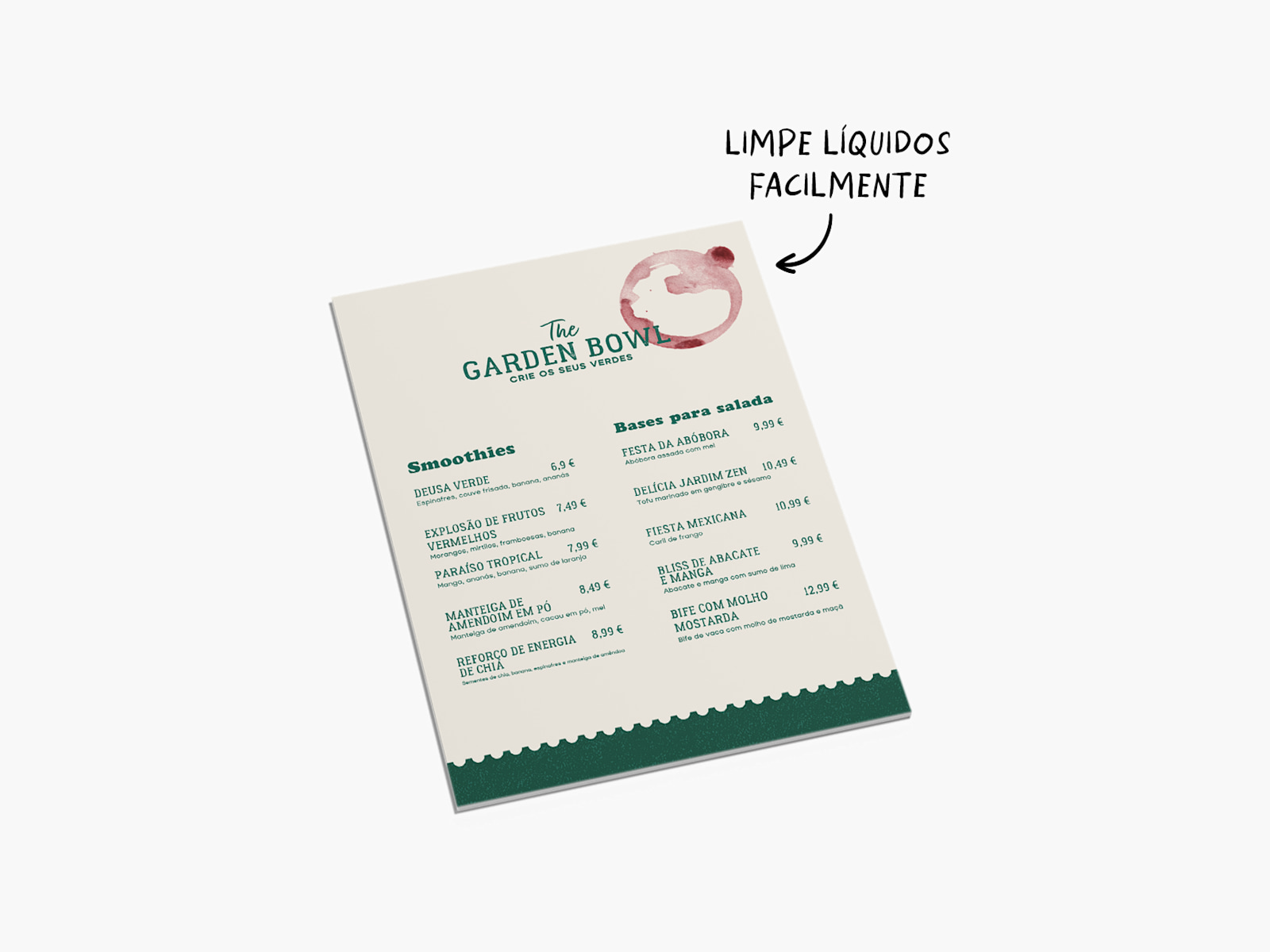Menu rígido resistente à água, sem danos após um pequeno derrame, com uma nota a indicar que é possível limpar facilmente os vestígios de líquidos. 