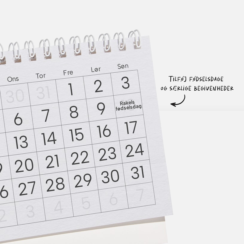 Et kalendergitter med en bemærkning om, at du kan tilføje fødselsdage og særlige begivenheder til din egen kalender. 