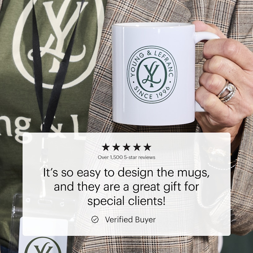A custom mug for a business, with a quote that says, “It’s so easy to design the mugs, and they are a great gift for special clients!”