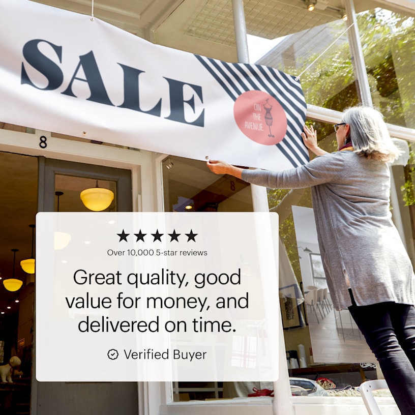A business owner hanging a vinyl banner promoting a sale, and a customer review: “Great quality, good value for money, and delivered on time”