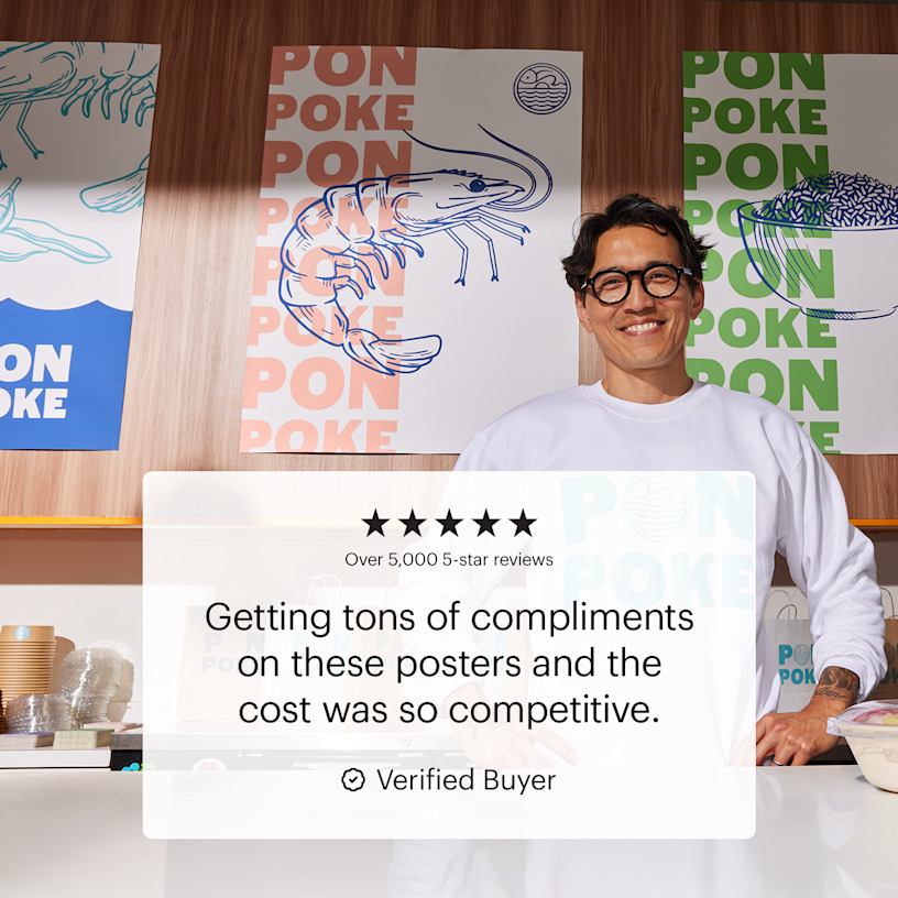 3 posters featuring a poke restaurant and the custom testimonial: “Getting tons of compliments on these posters and the cost was so competitive.”