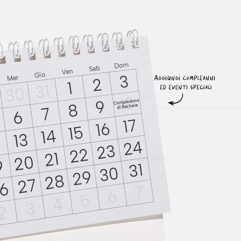 La griglia di un calendario, con una nota su cui c’è scritto che è possibile aggiungere compleanni ed eventi speciali al calendario personalizzato. 